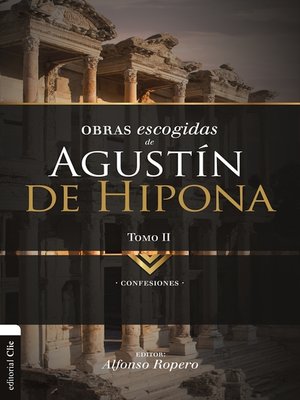 cover image of Obras Escogidas de Agustín de Hipona 2
